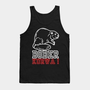 bober kurwa Tank Top